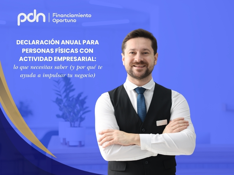declaración anual Personas Físicas con Actividad Empresarial